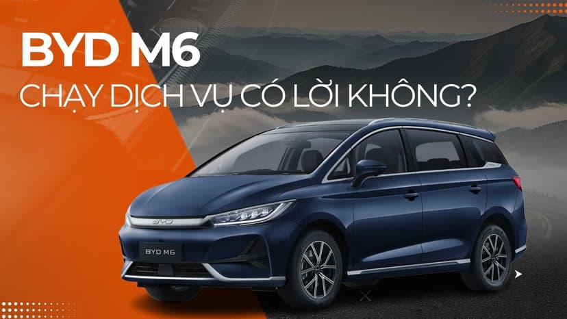 BYD M6 chạy dịch vụ có lời không? Bài toán thu hồi vốn