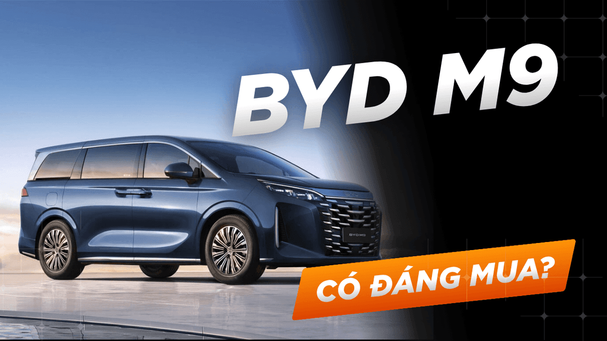 Giá BYD M9 tại Việt Nam: MPV PHEV cao cấp có đáng mua?