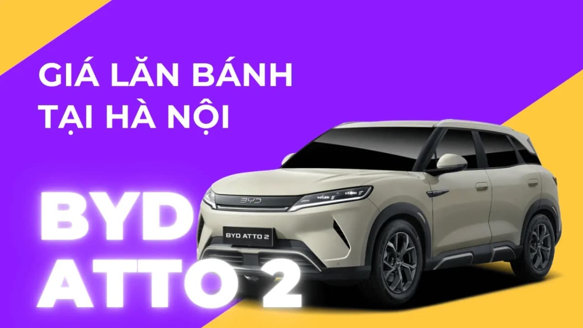 Giá lăn bánh BYD Atto 2 tháng 7/2026: Từ 672,1 triệu